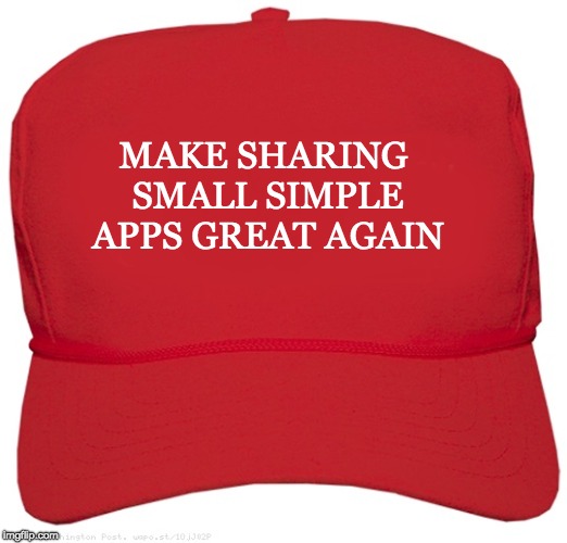 A red Trump supporter hat embroidered with the phrase 'make sharing small simple apps great again'.
