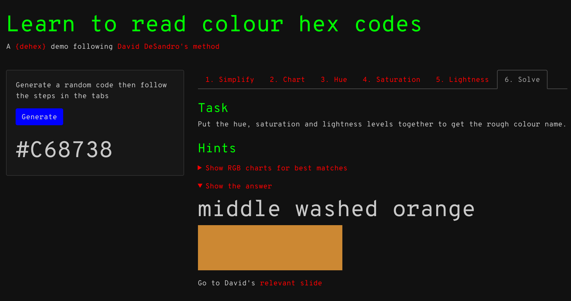 Screenshot of the dehex Shiny app. A randomised colour hex code has been generated in the left panel after clicking a big button labelled 'generate' and the right-hand side shows a numbered tabset open at the final, sixth, tab called 'solve', which shows the name of the colour and a sample of it.