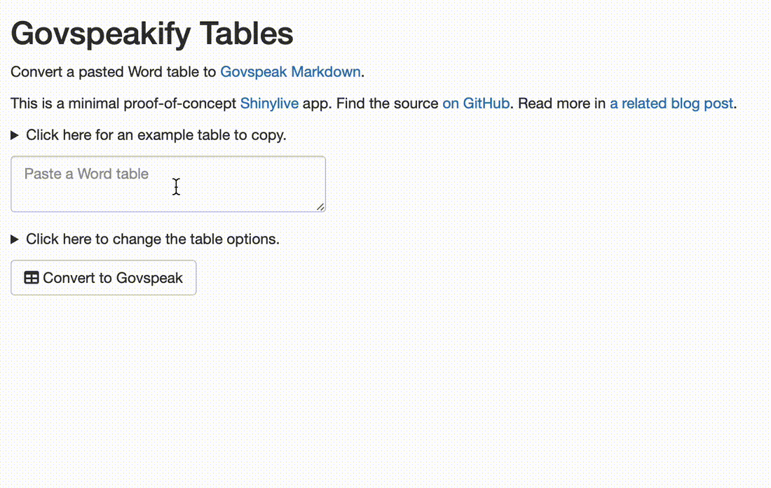 Gif of an app called 'Govspeakify Tables'. A table is pasted into a text box, then a checkbox is ticked to say that the table has row titles and the number 4 is written into a text box that asks for row numbers that contain totals. The 'convert to Govspeak' button is clicked and a special Markdown version of the pasted table is printed. A 'copy' button underneath it is clicked.